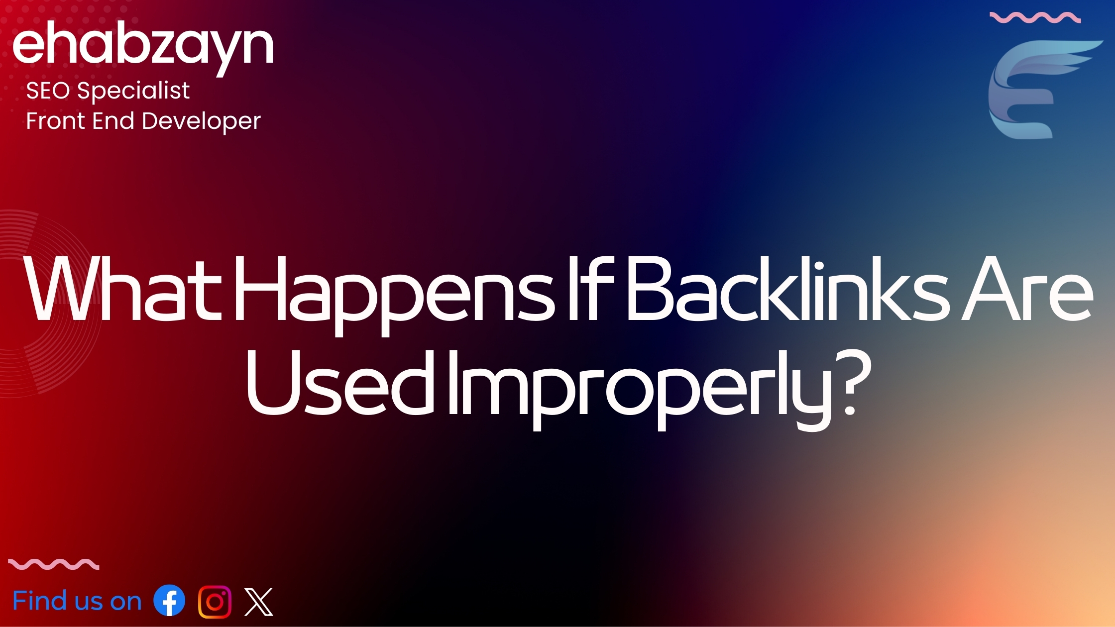 What Happens If Backlinks Are Used Improperly