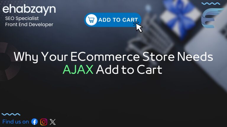 Why Your ECommerce Store Needs AJAX Add to Cart