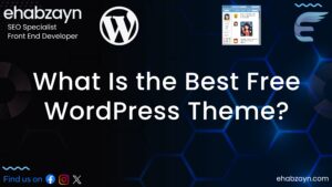 What Is the Best Free WordPress Theme